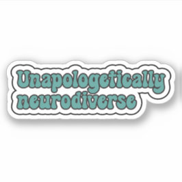 Unapologetisch neurodiverse Aquamarine Neurovielfa Aufkleber