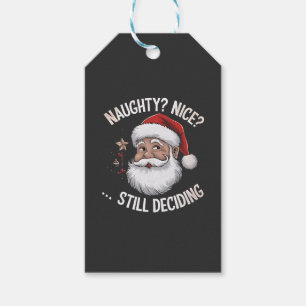 Unartig? Artig? Immer noch am entscheiden Lustiger Geschenkanhänger