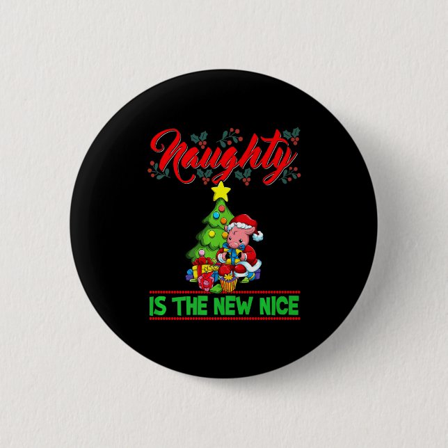 Unartig ist das neue Nice Weihnachten Santa Weihna Button (Vorderseite)