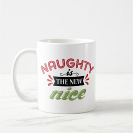Unartig ist das neue Schick zu Weihnachten Kaffeetasse