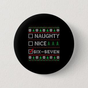 Unartig Nett 6-7 Lustiges Gehirnrot-Meme Hässliche Button