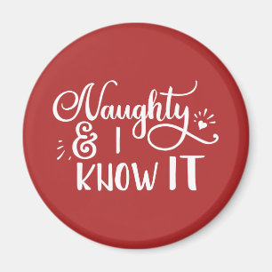 unartig und ich weiß es Funny Christmas Magnet