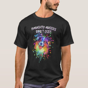Unartige Australier gibt es nicht Australian Shep T-Shirt