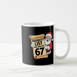 Unartige Liste Kinder, die 67 lustige Meme Weihnac Kaffeetasse