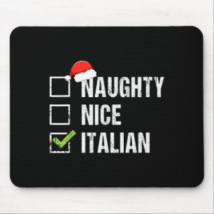 Unartige Schöne Italienische Hemd Italien Weihnach Mousepad