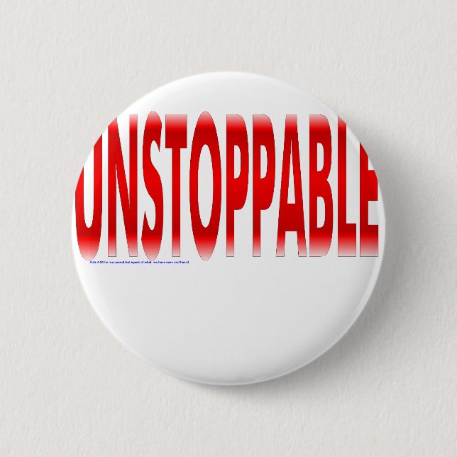unaufhaltsam button (Vorderseite)