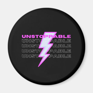 unaufhaltsam, Motivierend, inspirierend Magnet