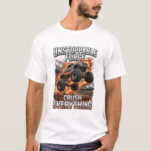 Unaufhaltsame Kraft zerstört alles T-Shirt