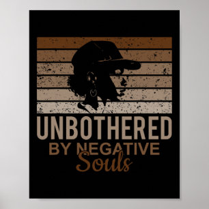 Unbeeindruckt von negativen Seelen Afro Afrikanisc Poster
