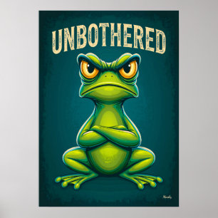 Unbeeindruckter Frosch – Lustige Cartoon-Figur mit Poster