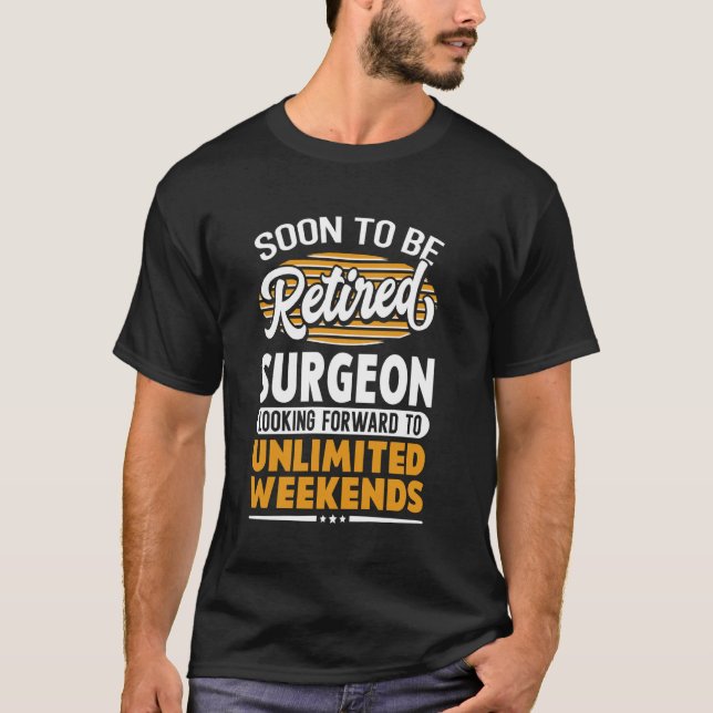 Unbegrenzte Wochen Erwachsener Chirurg T-Shirt (Vorderseite)