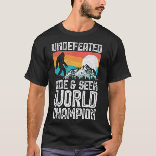 Unbesiegter Hide and Seek Weltmeister Bigfoot T-Shirt
