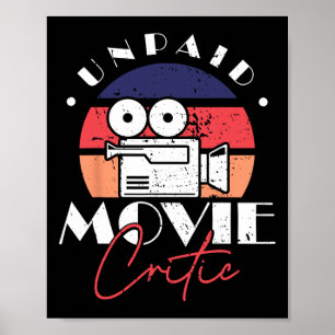 Unbezahlter Film Kritiker Filmregisseur Themed Poster