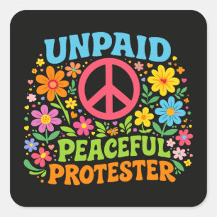 Unbezahlter friedlicher Protestierender Retro-Frie Quadratischer Aufkleber