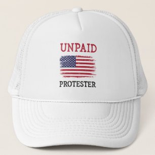 Unbezahlter Protestierer - Protest Truckerkappe