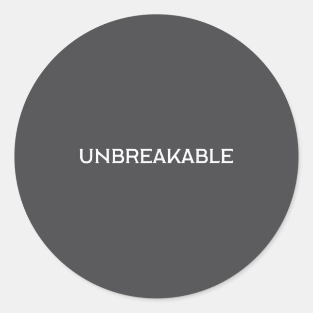 Unbreakable Insrational Motivational Saying  Runder Aufkleber (Vorderseite)