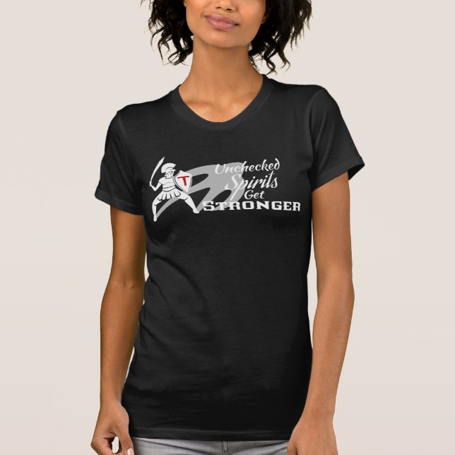 Unchecked Spirits Get Stronger Ladies T-Shirt BLK (Vorderseite)