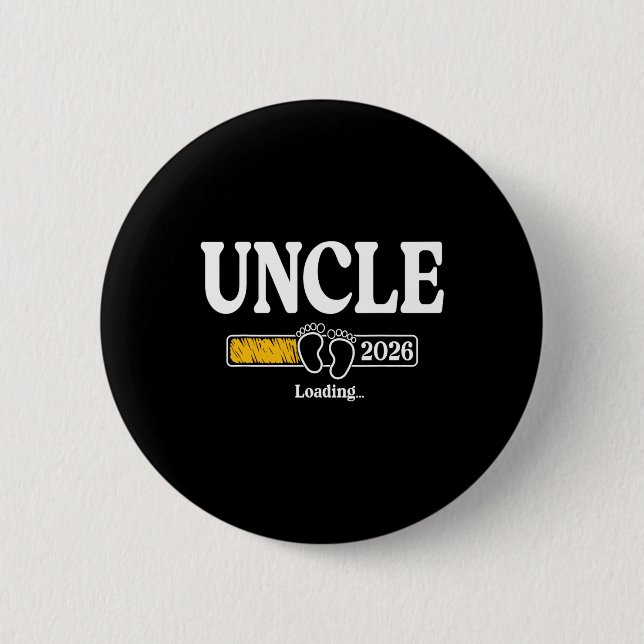 Uncle 2026 Loading Uncle Est. 2026, New Uncle 2026 Button (Vorderseite)