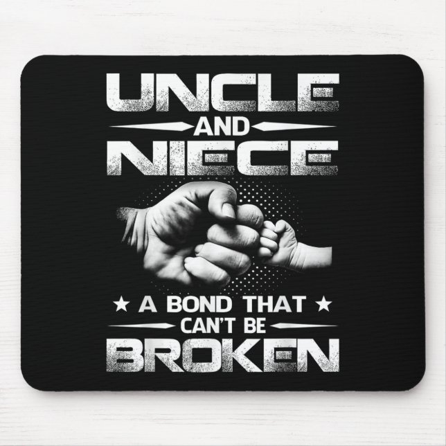 Uncle And Niece A Bond That Can't Be Broken  Mousepad (Vorne)