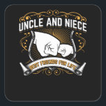 Uncle And Niece Best Friends For Life Funny Gift Quadratischer Aufkleber<br><div class="desc">Uncle and niece best friends for life. Funny gift for the uncle or niece with a funny saying. A perfect gift idea for uncle and niece for a birthday or christmas.</div>