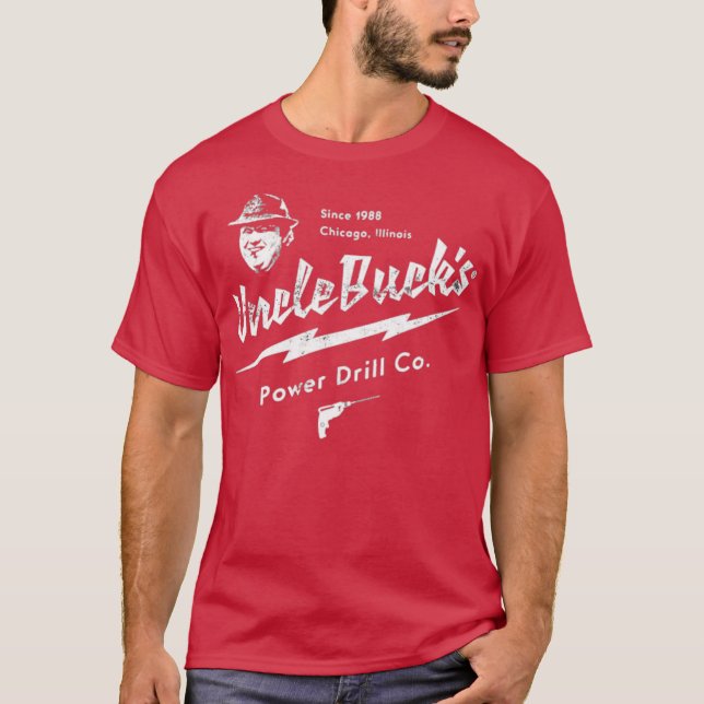 Uncle Bucks Power Drill Co. T-Shirt (Vorderseite)