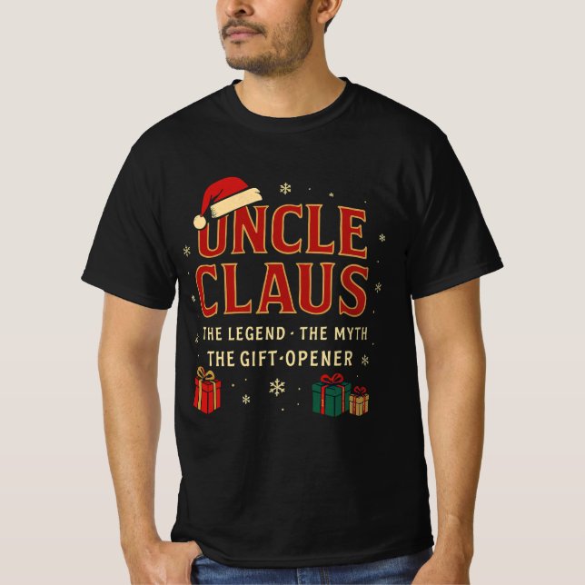Uncle Claus – The Legend, The Myth, The Gift-Opene T-Shirt (Vorderseite)