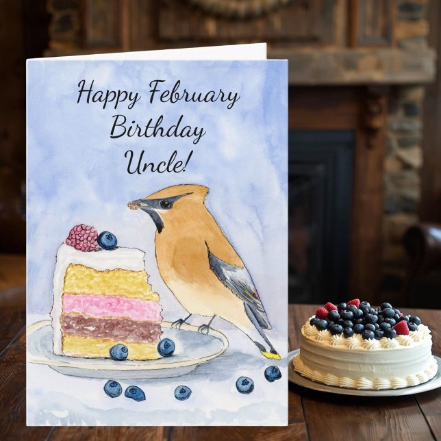 Uncle Happy February Birthday Cedar Waxwing Cake Karte (Von Creator hochgeladen)