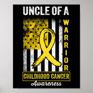 Uncle of a Warrior Children Cancer Awareness Gold Poster