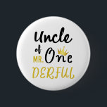 Uncle of MR Onederful Funny 1st Birthday T-Shirt Button<br><div class="desc">Uncle of MR Onederful Wonderful Funny 1st Birthday T-Shirt Uncle of Mr Onederful First One-Derful Matching T-Shirt mr onederful, birthday, 1st birthday, one derful, 1st birthday party baby, 1st b day, newborn, uncle wonderful, mr onederful 1st birthday, uncle of mr onederful, matching, family matching for birthday, 1 year old, baby...</div>