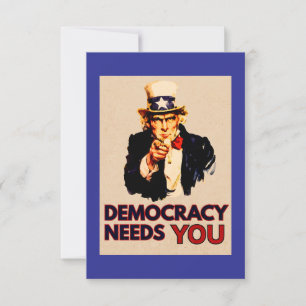 Uncle Sam 'Democracy Needs You'