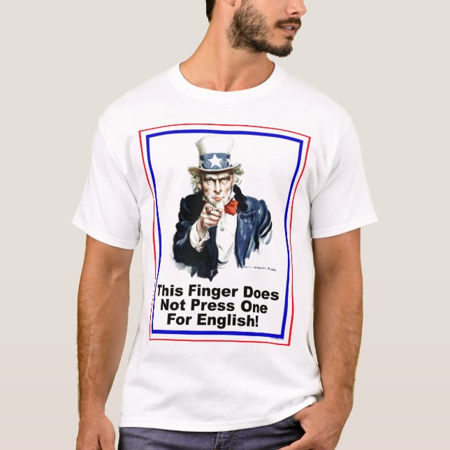 Uncle Sam Drückt nicht ein für Englisch T-Shirt (Vorderseite)