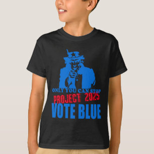 Uncle Sam sagt Stopp Project 2025 Vote Blue T-Shirt