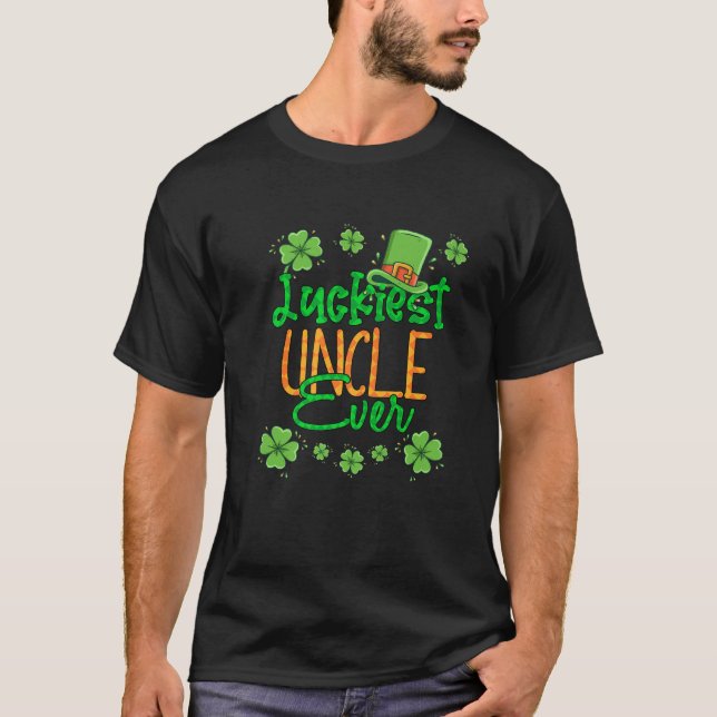 Uncle St Patrick Day Luckiest Uncle Ever St Patric T-Shirt (Vorderseite)