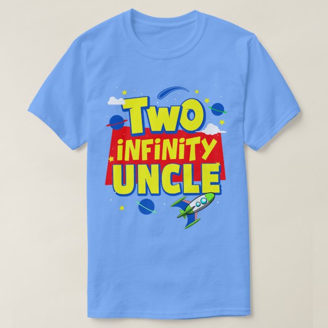 Uncle Two Infinity and beyond Birthday Decorations T-Shirt (Design vorne)