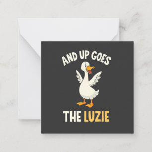 Und dann kommen die Luzie Funny Goose Liebhaber Mitteilungskarte