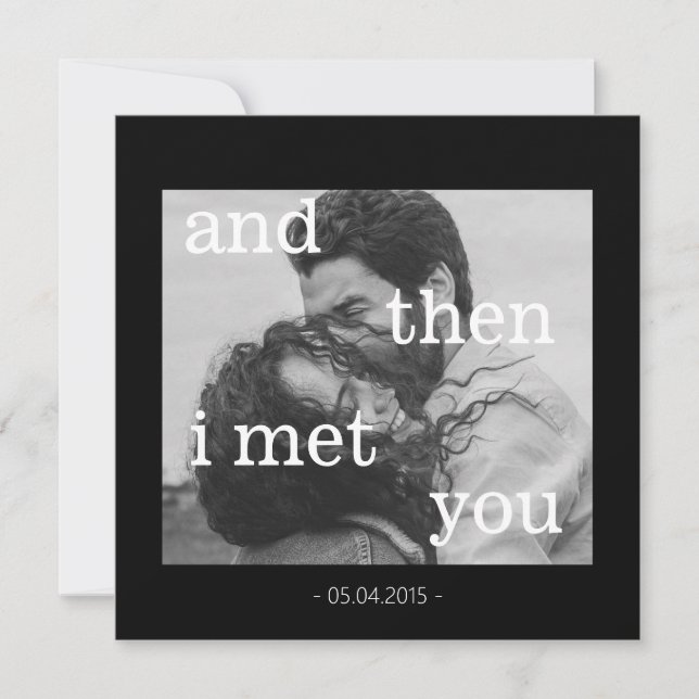 Und dann traf ich dich! Foto Schwarzweiß-Filter (Vorderseite)