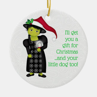 Und dein kleiner Hund zu O!  Wicked Hexe WWOO Keramik Ornament