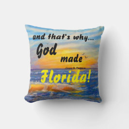 UND DESHALB HAT GOTT FLORIDA OCEAN PILLOW GEMACHT KISSEN