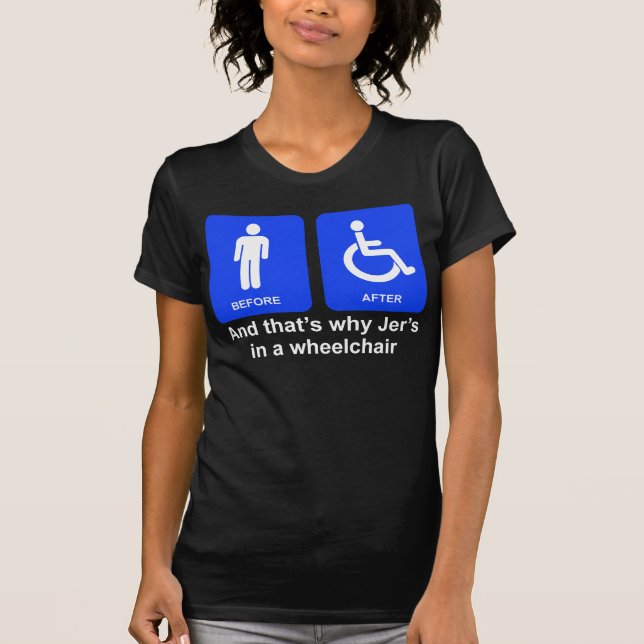 "Und deshalb Jers in ein Rollstuhl" - Mädchen T T-Shirt (Vorderseite)