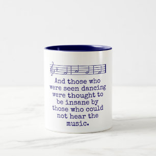 Und die, die tanzen gesehen wurden - Musikangebot Zweifarbige Tasse