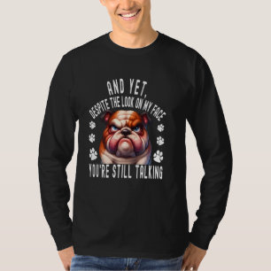 Und doch, trotz des Blicks auf mein Gesicht, sarka T-Shirt