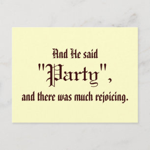 Und er sagte "Party" Postkarte