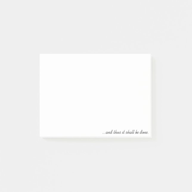 … und folglich wird es getan post-it klebezettel (Vorderseite)