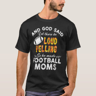 Und Gott sagte Gelassen, es gäbe laut schreiende F T-Shirt