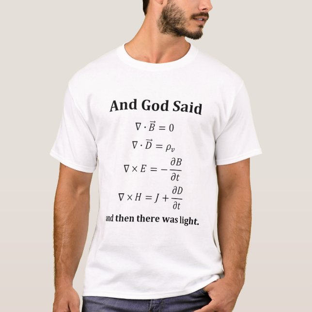Und Gott sagte [Maxwells Gleichungen] T-Shirt (Vorderseite)