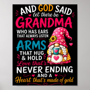 Und Gott sprach, es werde Oma mit einem Herzen Poster