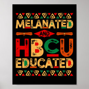 Und Hbcu unterrichtete Afrika Stolz Schwarzgeschic Poster