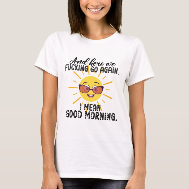 Und hier fliegen wir wieder los, ich Gemein Guten  T-Shirt (Vorderseite)