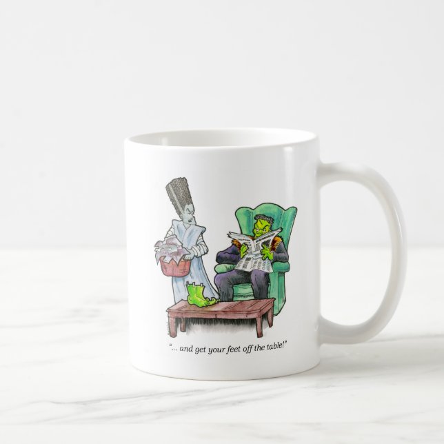 "...und holen Sie sich die Füße vom Tisch!" Tasse (Rechts)