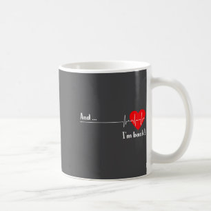 Und ich bin zurück Ekg Herzschlag für Kardiologe H Kaffeetasse